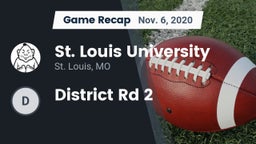 Recap: St. Louis University  vs. District Rd 2 2020