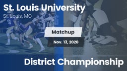 Matchup: St. Louis vs. District Championship 2020
