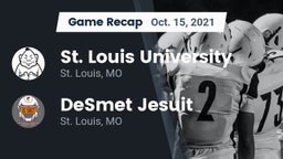 Recap: St. Louis University  vs. DeSmet Jesuit  2021