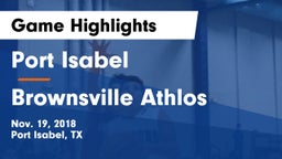 Port Isabel  vs Brownsville Athlos Game Highlights - Nov. 19, 2018