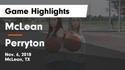 McLean  vs Perryton  Game Highlights - Nov. 6, 2018