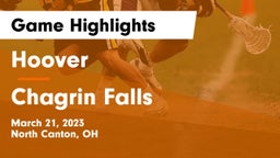 Hoover  vs Chagrin Falls  Game Highlights - March 21, 2023