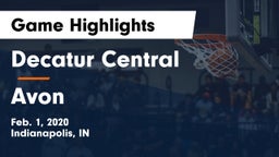 Decatur Central  vs Avon  Game Highlights - Feb. 1, 2020