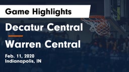 Decatur Central  vs Warren Central  Game Highlights - Feb. 11, 2020