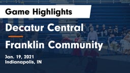 Decatur Central  vs Franklin Community  Game Highlights - Jan. 19, 2021