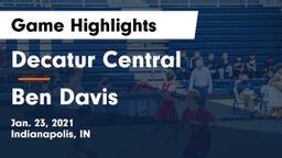 Decatur Central  vs Ben Davis  Game Highlights - Jan. 23, 2021