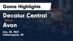 Decatur Central  vs Avon  Game Highlights - Jan. 30, 2021