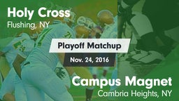 Matchup: Holy Cross vs. Campus Magnet  2016