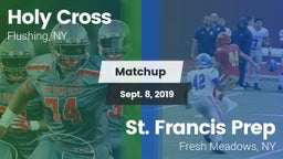 Matchup: Holy Cross vs. St. Francis Prep  2019