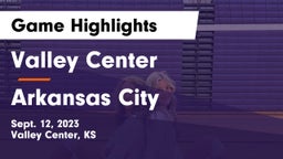 Valley Center  vs Arkansas City  Game Highlights - Sept. 12, 2023
