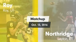 Matchup: Roy  vs. Northridge  2016