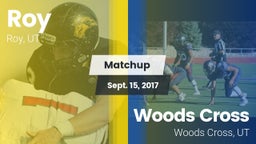 Matchup: Roy  vs. Woods Cross  2017