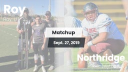 Matchup: Roy  vs. Northridge  2019