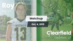 Matchup: Roy  vs. Clearfield  2019