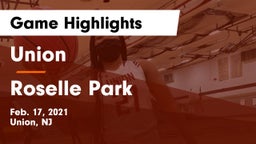 Union  vs Roselle Park  Game Highlights - Feb. 17, 2021