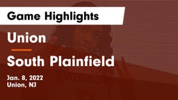 Union  vs South Plainfield  Game Highlights - Jan. 8, 2022