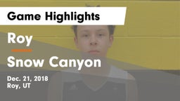 Roy  vs Snow Canyon  Game Highlights - Dec. 21, 2018