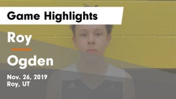 Roy  vs Ogden  Game Highlights - Nov. 26, 2019