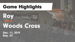 Roy  vs Woods Cross  Game Highlights - Dec. 11, 2019