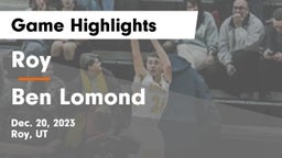 Roy  vs Ben Lomond  Game Highlights - Dec. 20, 2023