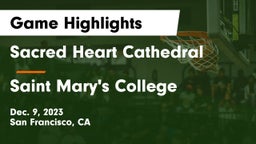 Sacred Heart Cathedral  vs Saint Mary's College  Game Highlights - Dec. 9, 2023
