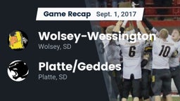 Recap: Wolsey-Wessington  vs. Platte/Geddes  2017