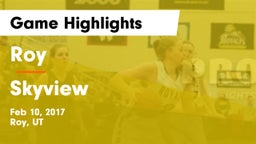 Roy  vs Skyview  Game Highlights - Feb 10, 2017