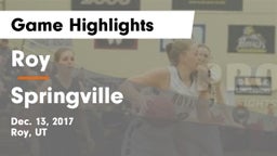 Roy  vs Springville  Game Highlights - Dec. 13, 2017