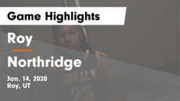 Roy  vs Northridge  Game Highlights - Jan. 14, 2020