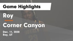Roy  vs Corner Canyon  Game Highlights - Dec. 11, 2020
