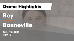 Roy  vs Bonneville  Game Highlights - Jan. 10, 2024