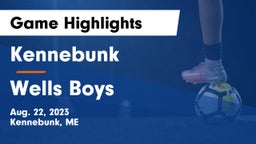 Kennebunk  vs Wells  Boys Game Highlights - Aug. 22, 2023