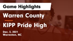 Warren County  vs KIPP Pride High Game Highlights - Dec. 3, 2021