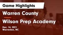 Warren County  vs Wilson Prep Academy  Game Highlights - Dec. 14, 2021