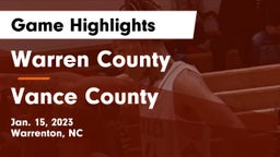 Warren County  vs Vance County  Game Highlights - Jan. 15, 2023