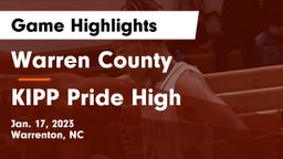 Warren County  vs KIPP Pride High Game Highlights - Jan. 17, 2023