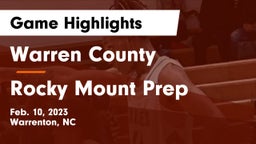 Warren County  vs Rocky Mount Prep  Game Highlights - Feb. 10, 2023