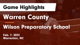 Warren County  vs Wilson Preparatory School Game Highlights - Feb. 7, 2023