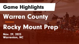 Warren County  vs Rocky Mount Prep  Game Highlights - Nov. 29, 2023