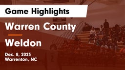 Warren County  vs Weldon  Game Highlights - Dec. 8, 2023