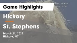 Hickory  vs St. Stephens Game Highlights - March 21, 2023