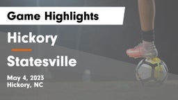 Hickory  vs Statesville Game Highlights - May 4, 2023