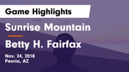 Sunrise Mountain  vs Betty H. Fairfax Game Highlights - Nov. 24, 2018