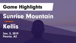 Sunrise Mountain  vs Kellis Game Highlights - Jan. 3, 2019