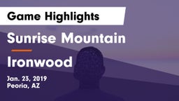 Sunrise Mountain  vs Ironwood  Game Highlights - Jan. 23, 2019