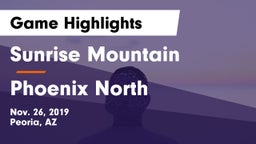 Sunrise Mountain  vs Phoenix North  Game Highlights - Nov. 26, 2019