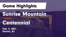 Sunrise Mountain  vs Centennial  Game Highlights - Feb. 5, 2021