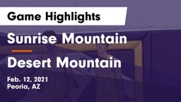 Sunrise Mountain  vs Desert Mountain  Game Highlights - Feb. 12, 2021