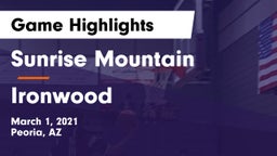 Sunrise Mountain  vs Ironwood  Game Highlights - March 1, 2021