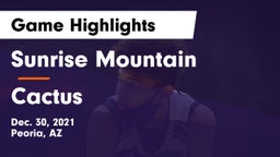 Sunrise Mountain  vs Cactus  Game Highlights - Dec. 30, 2021